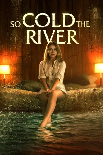 Poster to the movie "So Cold the River" #1726098