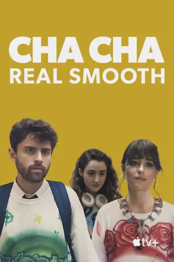 Poster to the movie "Cha Cha Real Smooth" #329170