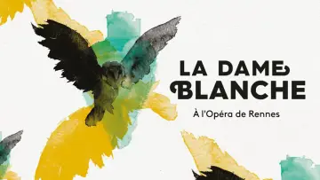 Backdrop to the movie "La Dame Blanche - Opéra de Rennes" #1353819