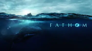 Backdrop to the movie "Fathom" #1524276