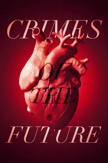 Poster to the movie "Crimes of the Future" #894712
