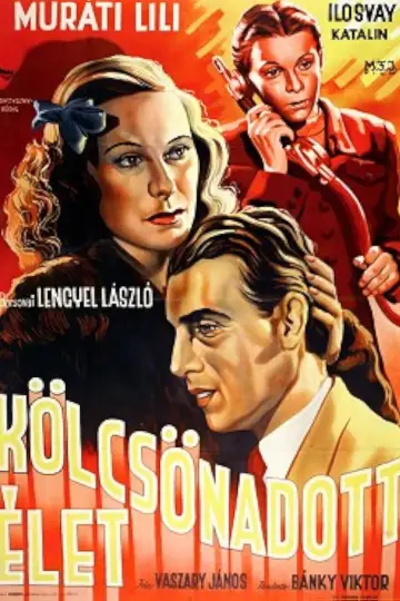 Poster to the movie "Kölcsönadott élet" #1189203
