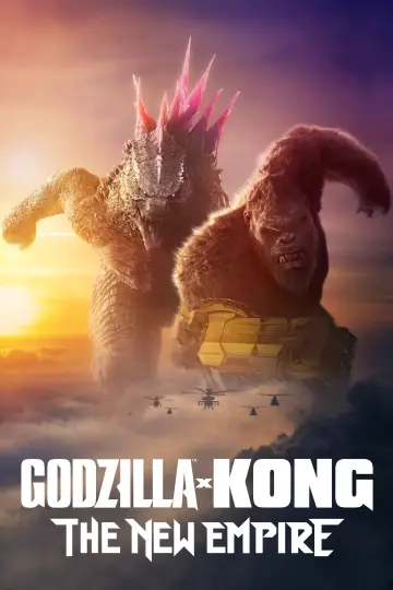 Poster to the movie "Godzilla x Kong: The New Empire" #565694