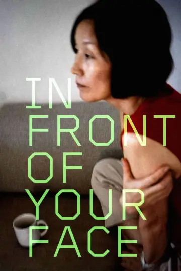 Poster to the movie "In Front of Your Face" #1908895
