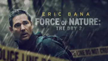 Backdrop to the movie "Force of Nature: The Dry 2" #755731