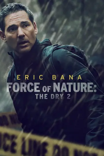 Poster to the movie "Force of Nature: The Dry 2" #755738