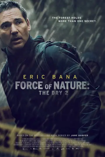 Poster to the movie "Force of Nature: The Dry 2" #755744