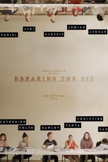 Breaking the Biz: A Bus Stop Films Story Poster
