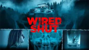 Watch film Wired Shut | Trailer