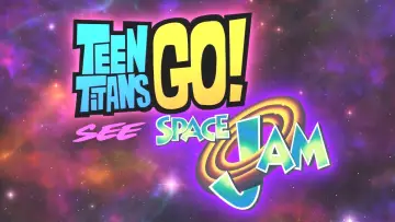 Backdrop to the movie "Teen Titans Go! See Space Jam" #111063