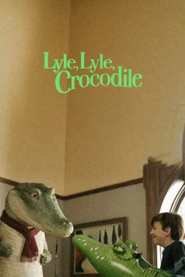 Poster to the movie "Lyle, Lyle, Crocodile" #740438