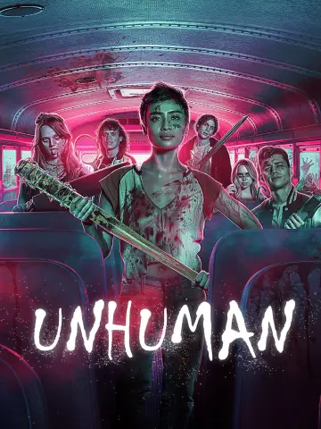 Poster to the movie "Unhuman" #1046823