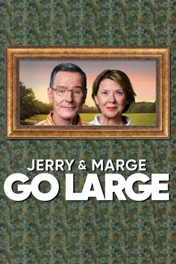 Poster to the movie "Jerry & Marge Go Large" #321291