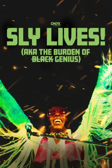 Poster to the movie "SLY LIVES! (aka The Burden of Black Genius)" #1780869