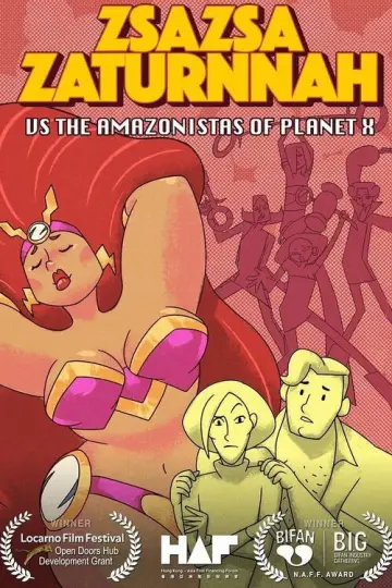 Poster to the movie "ZsaZsa Zaturnnah vs The Amazonistas of Planet X" #1582398