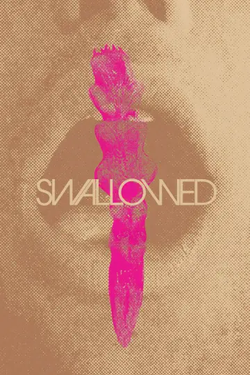 Poster to the movie "Swallowed" #1868848