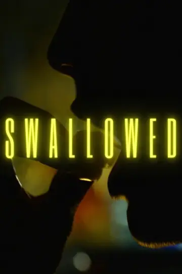 Poster to the movie "Swallowed" #1868858