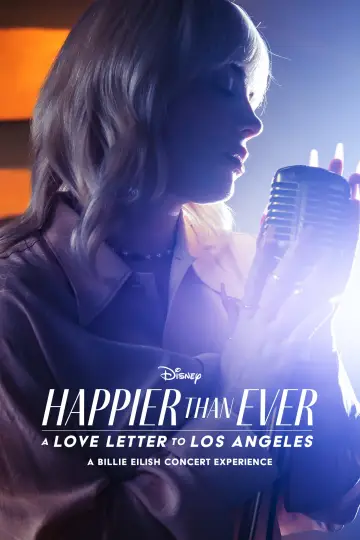 Poster to the movie "Happier Than Ever: A Love Letter to Los Angeles" #920685