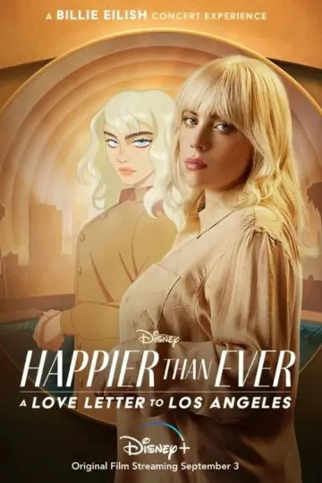 Poster to the movie "Happier Than Ever: A Love Letter to Los Angeles" #920687