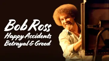 Backdrop to the movie "Bob Ross: Happy Accidents, Betrayal & Greed" #1042421