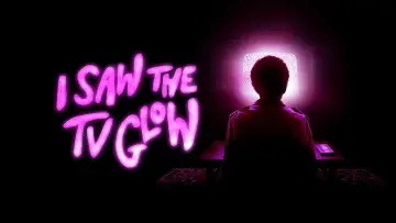 Backdrop to the movie "I Saw the TV Glow" #1577495