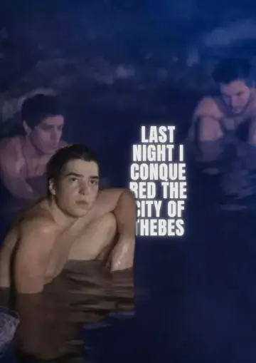 Poster to the movie "Last Night I Conquered the City of Thebes" #921216