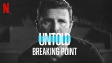 Backdrop to the movie "Untold: Breaking Point" #1854189