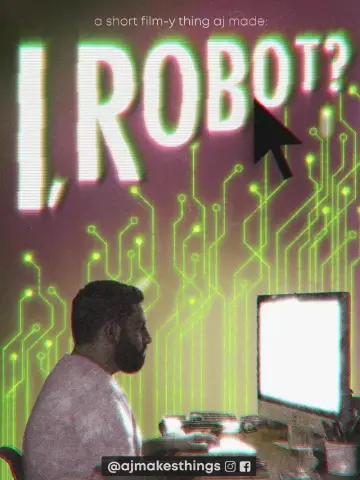 Poster to the movie "I, Robot?" #983153