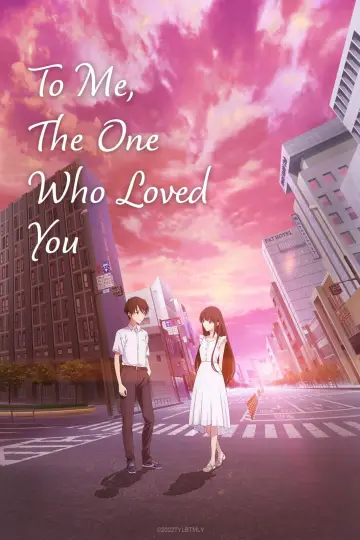 Poster to the movie "To Me, the One Who Loved You" #944511