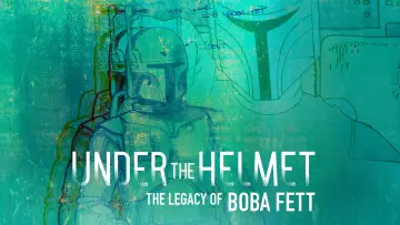 Backdrop to the movie "Under the Helmet: The Legacy of Boba Fett" #1617982