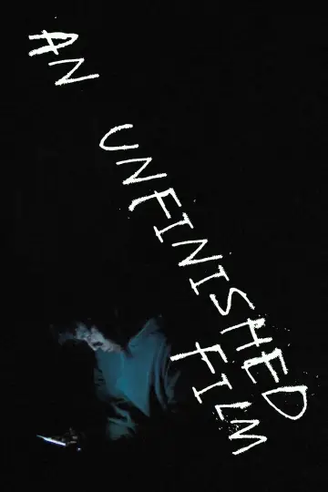 Poster to the movie "An Unfinished Film" #594401