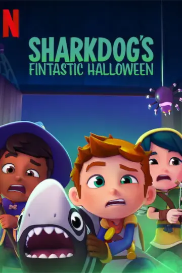 Poster to the movie "Sharkdog’s Fintastic Halloween" #1578181