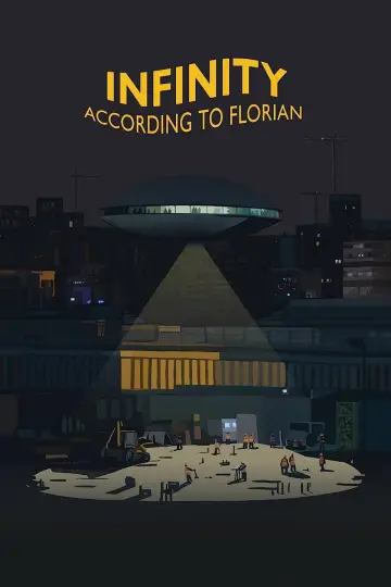 Poster to the movie "Infinity According to Florian" #1525167