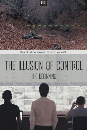 The Illusion of Control: The Beginning Poster