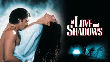 Backdrop to the movie "Of Love and Shadows" #973554