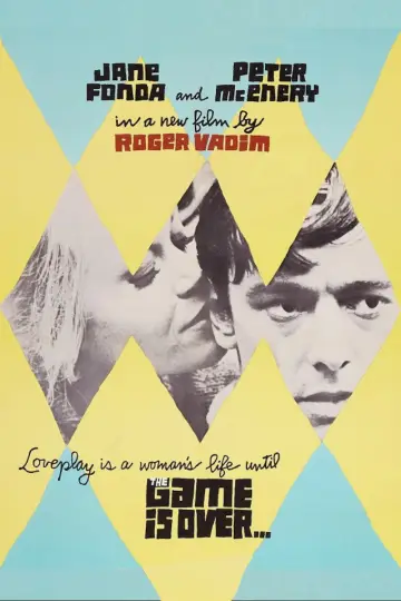 Poster to the movie "The Game Is Over" #1522856
