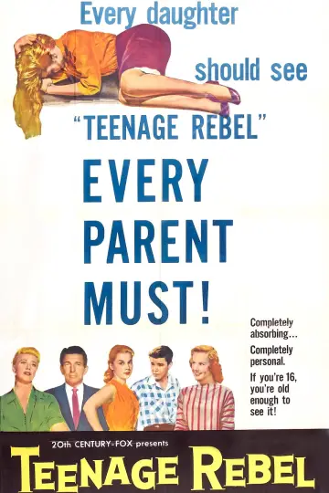 Poster to the movie "Teenage Rebel" #1164061