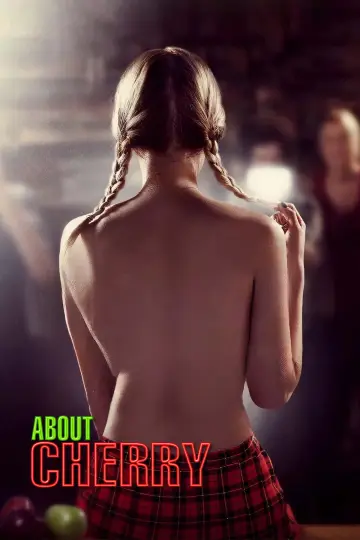 Poster to the movie "About Cherry" #900750