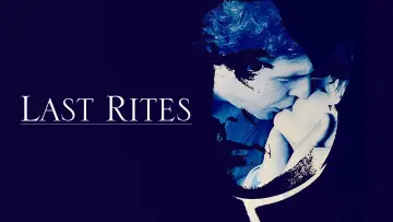 Backdrop to the movie "Last Rites" #1135049