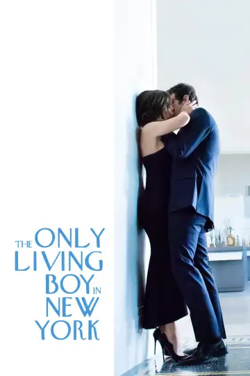 Poster to the movie "The Only Living Boy in New York" #1022640