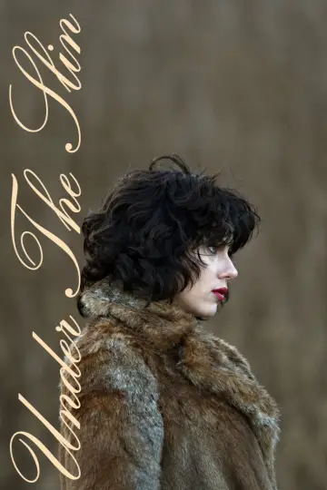 Poster to the movie "Under the Skin" #850078