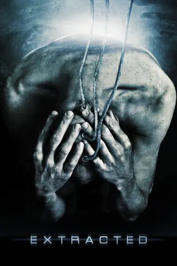 Poster to the movie "Extracted" #1099781