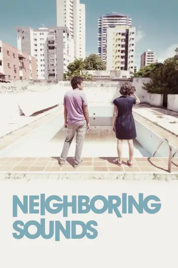 Poster to the movie "Neighboring Sounds" #1835359