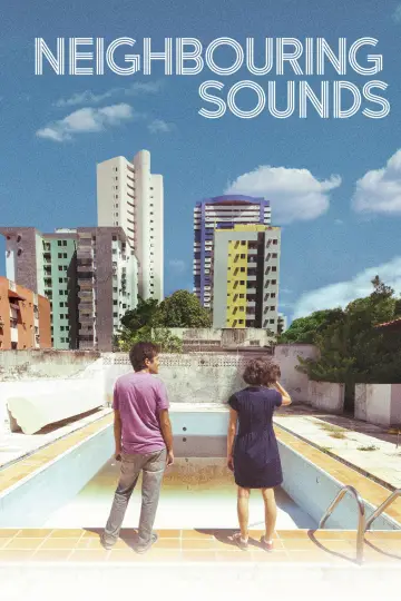 Poster to the movie "Neighboring Sounds" #1835362