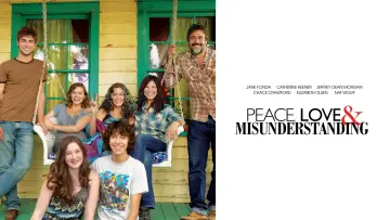 Backdrop to the movie "Peace, Love & Misunderstanding" #1100033