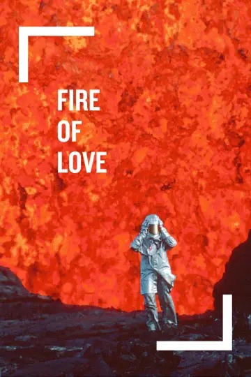 Poster to the movie "Fire of Love" #1025175