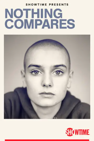 Poster to the movie "Nothing Compares" #1630413