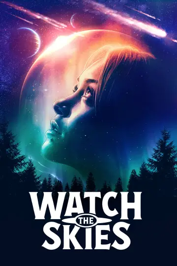 Poster to the movie "Watch the Skies" #972087