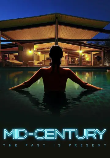 Poster to the movie "Mid-Century" #1079367