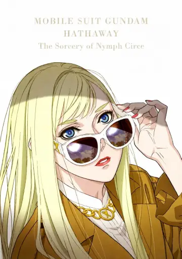 Poster to the movie "MOBILE SUIT GUNDAM HATHAWAY The Sorcery of Nymph Circe" #1631233